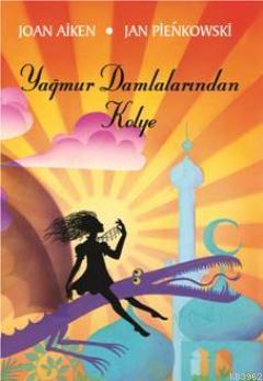 Yağmur Damlalarından Kolye | Joan Aiken | Tudem Yayınları - Kültür