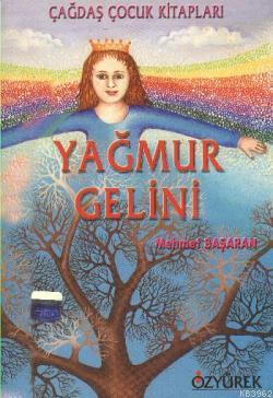 Yağmur Gelini | Mehmet Başaran | Özyürek Yayıncılık