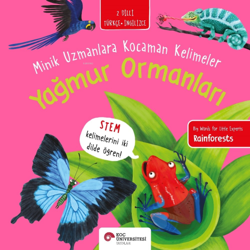 Yağmur Ormanları / Minik Uzmanlara Kocaman Kelimeler | Fran Bromage | 