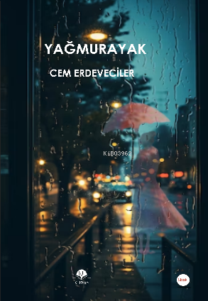 Yağmurayak | Cem Erdeveciler | Kil Yayınları