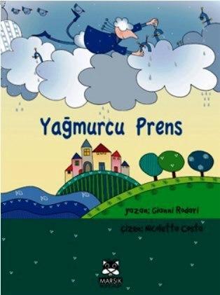 Yağmurcu Prens | Gianni Rodari | Marsık Yayıncılık