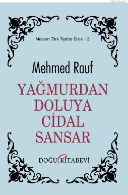 Yağmurdan Doluya Cidal Sandar | Mehmed Rauf | Doğu Kitabevi