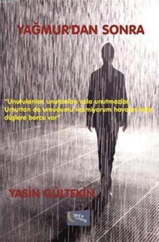 Yağmurdan Sonra | Yasin Gültekin | Gece Kitaplığı Yayınları