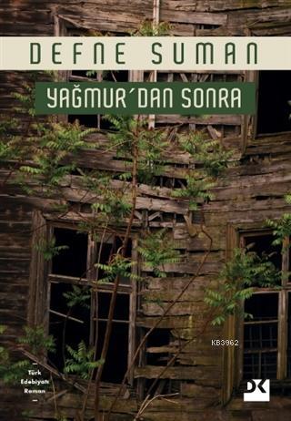 Yağmur'dan Sonra | Defne Suman | Doğan Kitap