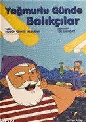 Yağmurlu Günde Balıkçılar | Nilgün Cevher Kalburan | Eğiten Kitap