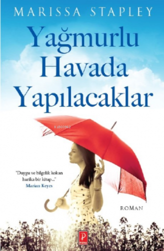 Yağmurlu Havada Yapılacaklar | Marissa Stapley | Pena Yayınları