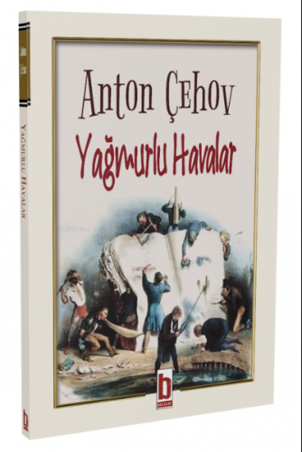 Yağmurlu Havalar | Anton Çehov | Billur Yayınları