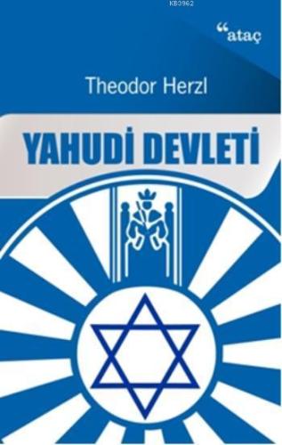 Yahudi Devleti | Theodor Herzl | Ataç Yayınları