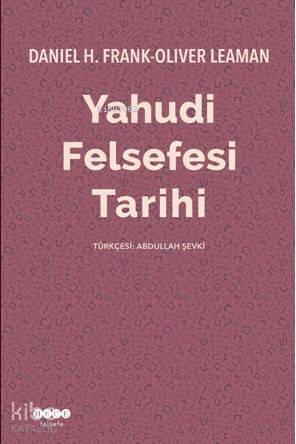 Yahudi Felsefesi Tarihi | Daniel H. Frank | Hece Yayınları