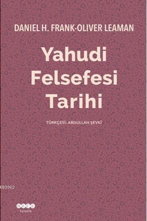 Yahudi Felsefesi Tarihi | Daniel H. Frank | Hece Yayınları