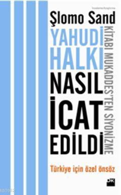 Yahudi Halkı Nasıl İcat Edildi?; Kitabı Mukaddesten Siyonizme | Şlomo 