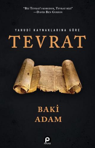 Yahudi Kaynaklarına Göre Tevrat | Baki Adam | Pınar Yayınları