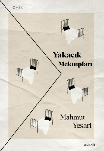 Yakacık Mektupları | Mahmut Yesari | Vacilando Kitap