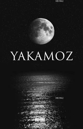 Yakamoz | Ayşenur Aydın | Akıl Fikir Yayınları