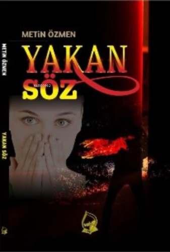 Yakan Söz | Metin Özmen | Sebe Yayınları