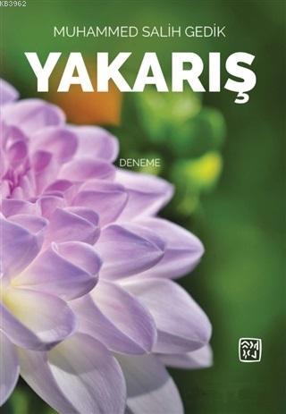 Yakarış | Muhammed Salih Gedik | Kutlu Yayınevi