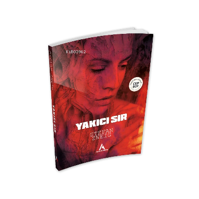 Yakıcı Sır | Stefan Zweig | Aperatif Kitap Yayınları