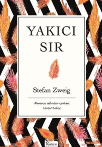 Yakıcı Sır | Stefan Zweig | Koridor Yayıncılık