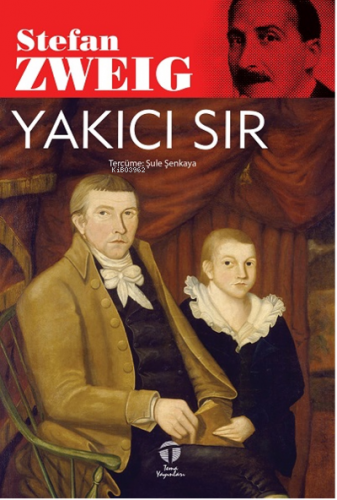 Yakıcı Sır | Stefan Zweig | Tema Yayınları