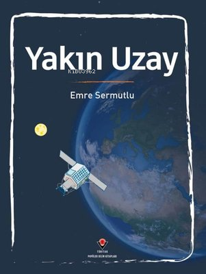 Yakın Uzay | Emre Sermutlu | Tübitak