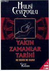 Yakın Zamanlar Tarihi; Ne Dedik Ne Oldu! | Hulki Cevizoğlu | Ceviz Kab