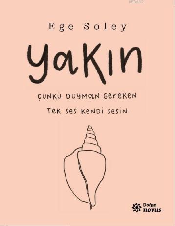 Yakın | Ege Soley | Doğan Novus Yayınları