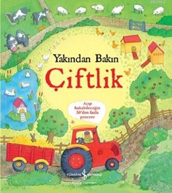 Yakından Bakın - Çiftlik | Katie Daynes | Türkiye İş Bankası Kültür Ya