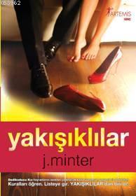 Yakışıklılar | J. Minter | Artemis Yayınları