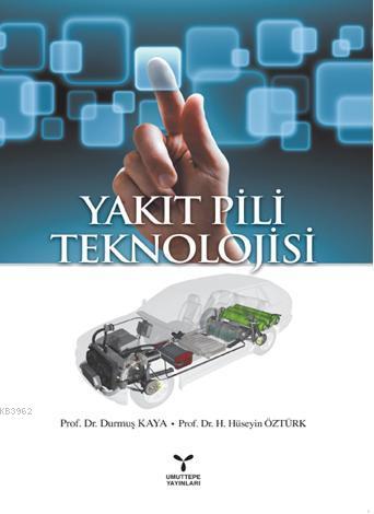 Yakıt Pili Teknolojisi | H. Hüseyin Öztürk | Umuttepe Yayınları