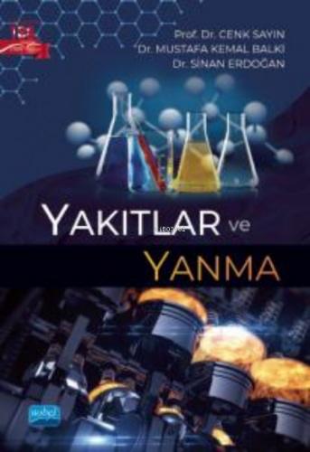 Yakıtlar ve Yanma | Cenk Sayın | Nobel Akademik Yayıncılık