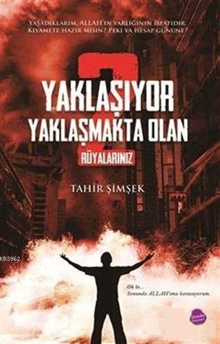 Yaklaşıyor Yaklaşmakta Olan 2 - Rüyalarınız | Tahir Şimşek | Sinada Ki