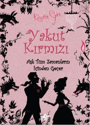 Yakut Kırmızı (Ciltli); Aşk Tüm Zamanların İçinden Geçer 1 | Kerstin G