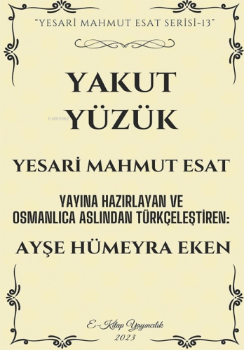 Yakut Yüzük;"Yesari Mahmut Esat Serisi -13" | Yesari Mahmut Esat | E-K