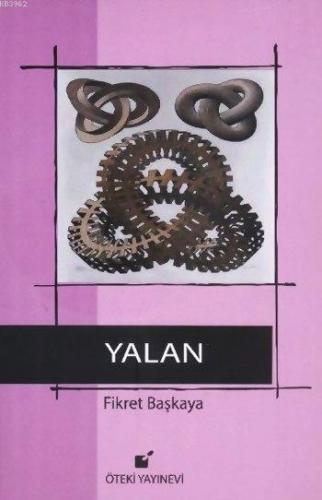 Yalan (Ciltli) | Fikret Başkaya | Öteki Yayınevi