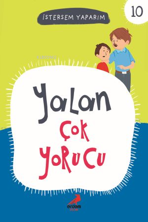 Yalan Çok Yorucu; İstersem Yaparım 10 | Melike Günyüz | Erdem Çocuk