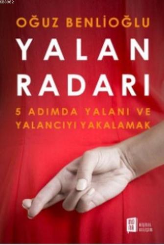 Yalan Radarı | Oğuz Benlioğlu | Mona Kitap