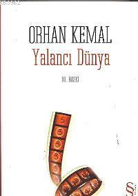 Yalancı Dünya | Orhan Kemal | Everest Yayınları