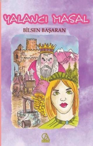 Yalancı Masal | Bilsen Başaran | Ozan Yayıncılık