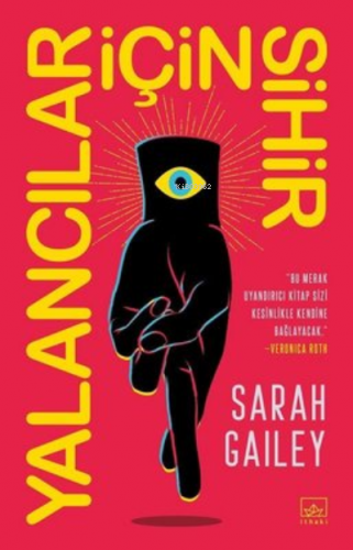 Yalancılar İçin Sihir | Sarah Gailey | İthaki Yayınları