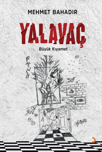 Yalavaç;Büyük Kıyamet | Mehmet Bahadır | Cinius Yayınları