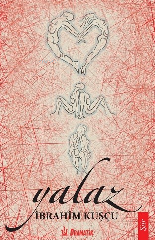 Yalaz | İbrahim Kuşçu | Dramatik Yayınları