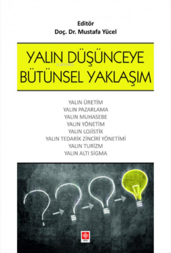 Yalın Düşünceye Bütünsel Yaklaşım | Mustafa Yücel | Ekin Kitabevi Yayı