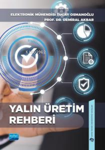 Yalın Üretim Rehberi | Tugay Osmanoğlu | Nobel Akademik Yayıncılık