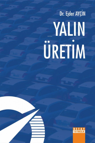 Yalın Üretim | Ejder Ayçin | Detay Yayıncılık