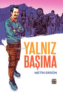 Yalnız Başıma | Metin Ergün | Kutlu Yayınevi