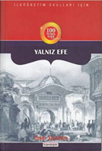 Yalnız Efe | Ömer Seyfettin | Kardelen Yayınları