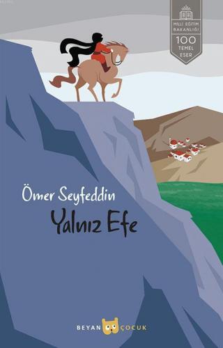 Yalnız Efe | Ömer Seyfettin | Beyan Çocuk