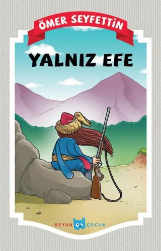 Yalnız Efe | Ömer Seyfettin | Beyan Çocuk