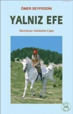 Yalnız Efe | Ömer Seyfettin | Altın Kitaplar