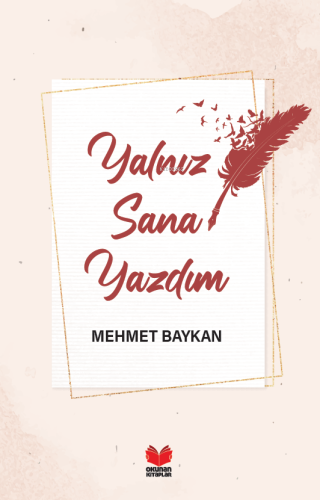 Yalnız Sana Yazdım | Mehmet Baykan | Okunan Kitaplar